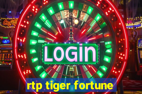 rtp tiger fortune